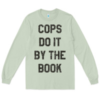 Matcha cops do it by the book 1988, halloween Long Sleeve Tee - DesigneFamous