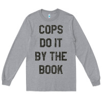 Heather Grey cops do it by the book 1988, halloween Long Sleeve Tee - DesigneFamous