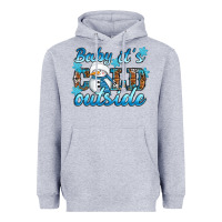 Heather Grey Baby it's cold outside Heavyweight Hoodie - RanaPortraitStore