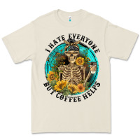 Bone I Hate Everyone But Coffee Helps Premium Tee - FaDigitalArtStudio