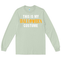 Matcha this is my halloween costume Long Sleeve Tee - DesigneFamous