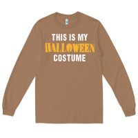 Toasted Coconut this is my halloween costume Long Sleeve Tee - DesigneFamous
