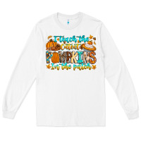 White i teach the cutest pumpkins in the patch Long Sleeve Tee - CowhideDigitalArt