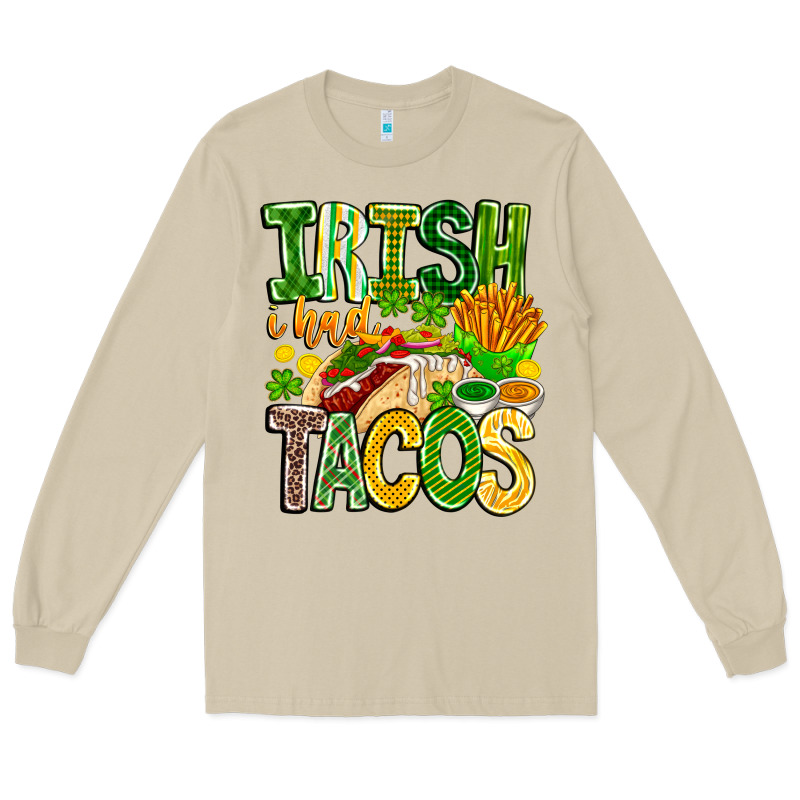 Irish I Had Tacos Long Sleeve Tee by CowhideDigitalArt | Teevron
