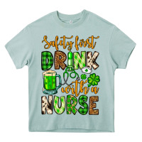 Arona St. Patrick's Safety first drink with a Nurse Heavy Core Tee - OliviaCreatesArt
