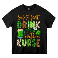 Black St. Patrick's Safety first drink with a Nurse Heavy Core Tee - OliviaCreatesArt