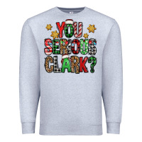 Heather Grey you serious clark Christmas vacation Premium Sweatshirt - Jasminsmagicworld
