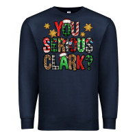 Navy you serious clark Christmas vacation Premium Sweatshirt - Jasminsmagicworld