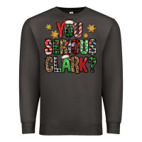 Smoke you serious clark Christmas vacation Premium Sweatshirt - Jasminsmagicworld