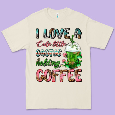 I Love A Cute Little Cactus Holding Coffee Premium Tee Designed By Fadigitalartstudio