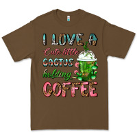 Cacao I Love A Cute Little Cactus Holding Coffee Premium Tee - FaDigitalArtStudio