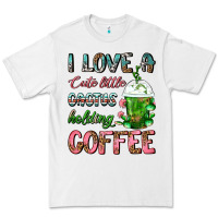 White I Love A Cute Little Cactus Holding Coffee Premium Tee - FaDigitalArtStudio