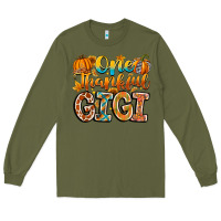 Army Green one thankful gigi Long Sleeve Tee - CowhideDigitalArt