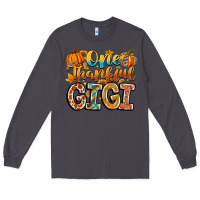 Smoke one thankful gigi Long Sleeve Tee - CowhideDigitalArt
