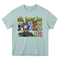 Arona Easter Day Oh he loves us Heavy Core Tee - OliviaCreatesArt