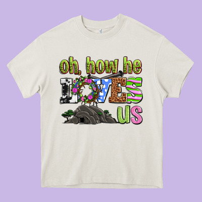 Easter Day Oh He Loves Us Heavy Core Tee Designed By Oliviacreatesart