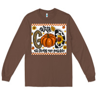 Chestnut With God All Things Are Possible Long Sleeve Tee - CowhideDigitalArt