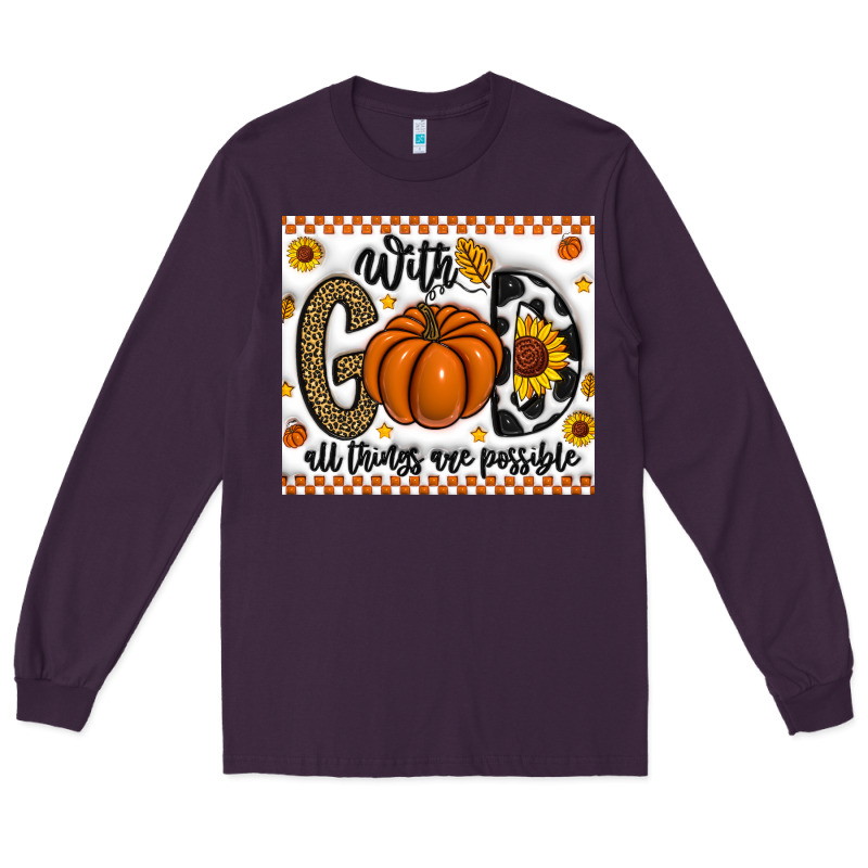 With God All Things Are Possible Long Sleeve Tee by CowhideDigitalArt | Teevron