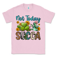 Bubblegum Pink not today succa Classic Tee - OliviaCreatesArt