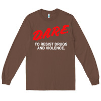 Chestnut d a r e anti drugs Long Sleeve Tee - DesigneFamous
