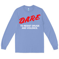 Colony Blue d a r e anti drugs Long Sleeve Tee - DesigneFamous
