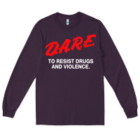 Plum d a r e anti drugs Long Sleeve Tee - DesigneFamous