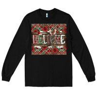 Black Believe Long Sleeve Tee - CowhideDigitalArt