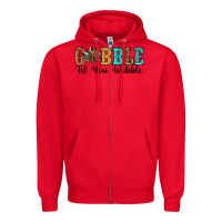 Red gobble til you wobble thanksgiving turkey Zipper Hoodie - RanaPortraitStore