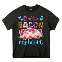 Asphalt don't go bacon my heart olivia Heavy Core Tee - OliviaCreatesArt