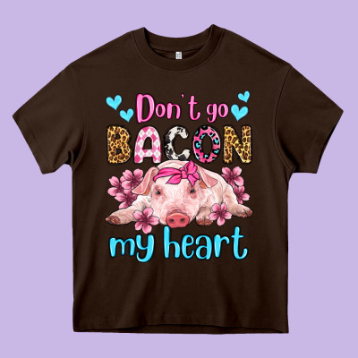 Don't Go Bacon My Heart Olivia Heavy Core Tee Designed By Oliviacreatesart