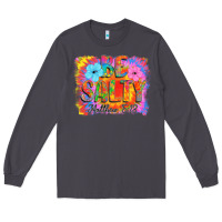 Smoke Be Salty Long Sleeve Tee - CowhideDigitalArt