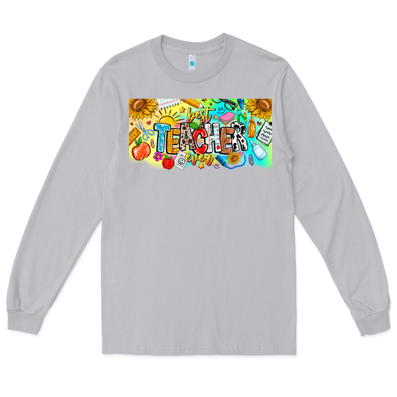 Best Teacher Ever Long Sleeve Tee by CowhideDigitalArt | Teevron