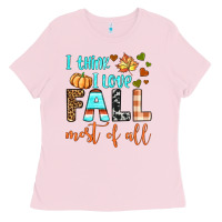 Bubblegum Pink i think i love fall most of all Ladies Tee - BundleAndBundleShop