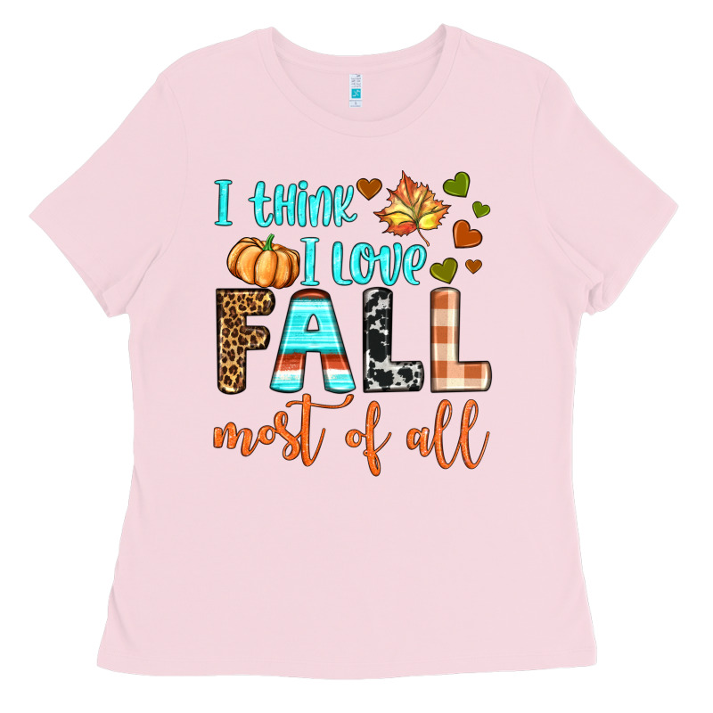 I Think I Love Fall Most Of All Ladies Tee by BundleAndBundleShop | Teevron