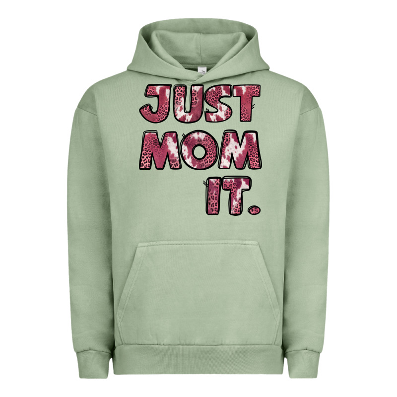 Just Mom It Pink Urban Hoodie by Jasminsmagicworld | Teevron