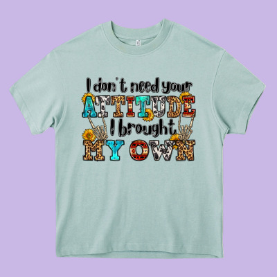 I Don't Need Your Attitude I Brought My Own Olivia Heavy Core Tee Designed By Oliviacreatesart