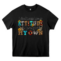Black i don't need your attitude i brought my own olivia Heavy Core Tee - OliviaCreatesArt