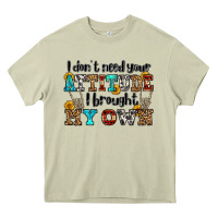 Mossy i don't need your attitude i brought my own olivia Heavy Core Tee - OliviaCreatesArt