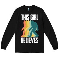 Black bigfoot t  shirt bigfoot   this girl believes t  shirt Long Sleeve Tee - DesigneFamous