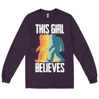 Plum bigfoot t  shirt bigfoot   this girl believes t  shirt Long Sleeve Tee - DesigneFamous