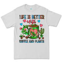 Life Is Better With Coffee And Plants Cactus Coffe Premium Tee | Teevron