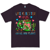 Plum Life Is Better With Coffee And Plants Cactus Coffe Premium Tee - FaDigitalArtStudio