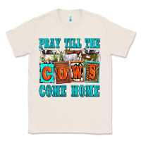 Natural pray till the cows come home olivia Classic Tee - OliviaCreatesArt