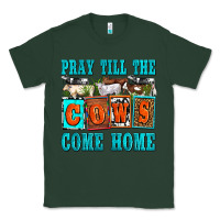 Sports Green pray till the cows come home olivia Classic Tee - OliviaCreatesArt
