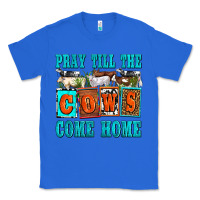 True Royal pray till the cows come home olivia Classic Tee - OliviaCreatesArt