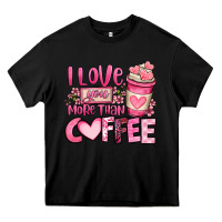 Black i love you more than coffee valentines day Heavy Core Tee - OliviaCreatesArt