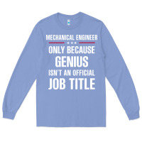 Colony Blue gift for genius mechanical engineer Long Sleeve Tee - DesigneFamous