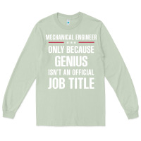 Matcha gift for genius mechanical engineer Long Sleeve Tee - DesigneFamous