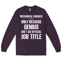 Plum gift for genius mechanical engineer Long Sleeve Tee - DesigneFamous