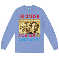 Colony Blue socialism Long Sleeve Tee - DesigneFamous